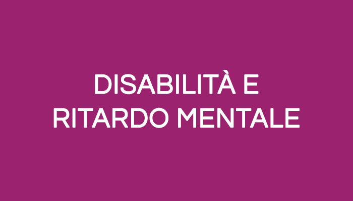 Disabilità e ritardo mentale